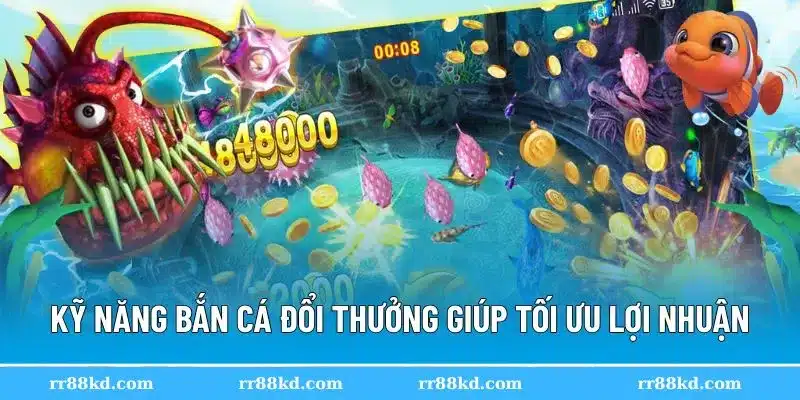 Áp dụng chiến thuật cao thủ khi chơi bắn cá đổi thưởng