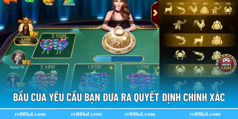 Bầu cua yêu cầu bạn đưa ra quyết định chính xác