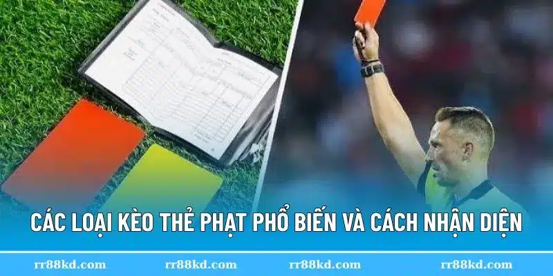 Tất tần tật các kèo thẻ