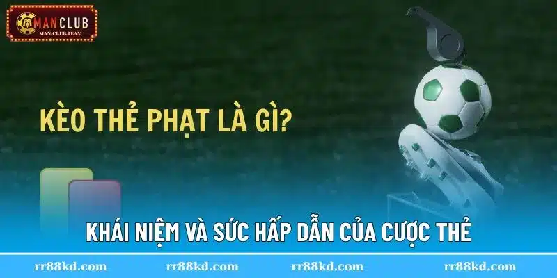 Điểm qua về kèo thẻ phạt tại RR88