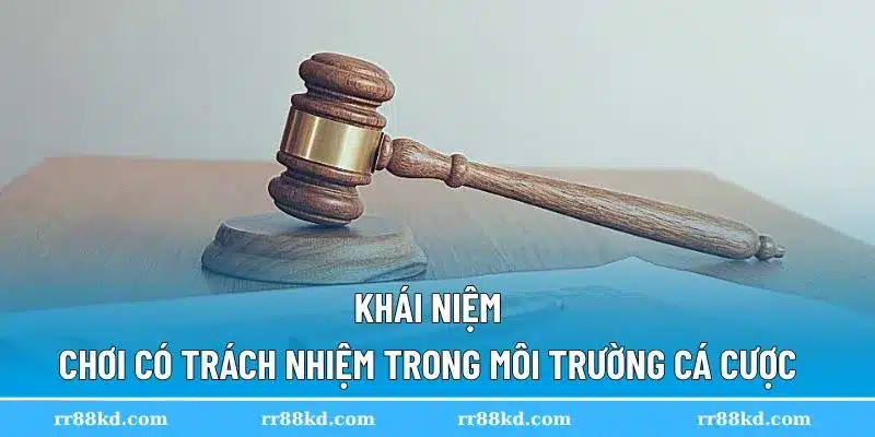 Hiểu đúng về chơi có trách nhiệm