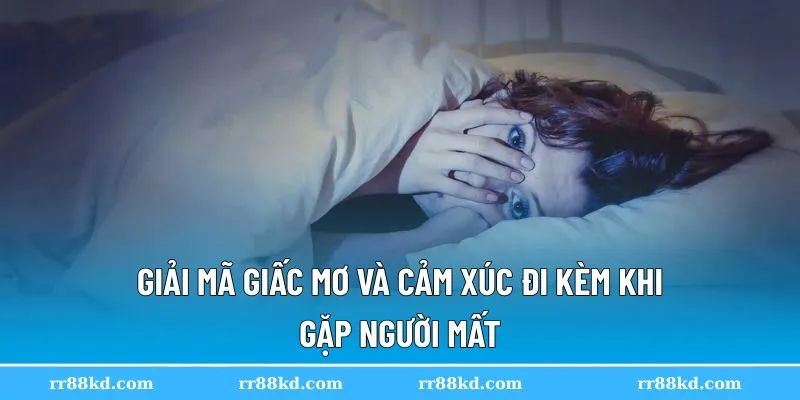 Cảm xúc đi kèm trong giấc mơ