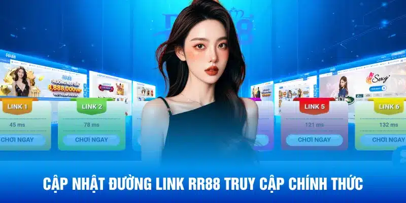 Cập nhật đường link RR88 truy cập không chặn